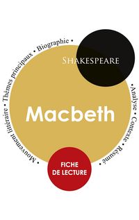 Produktbild: Fiche de lecture Macbeth (&Eacute;tude int&eacute;grale)