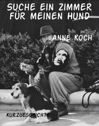 Produktbild: Suche ein Zimmer f&uuml;r meinen Hund
