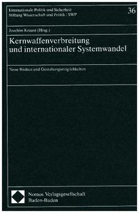 Produktbild: Kernwaffenverbreitung und internationaler Systemwandel