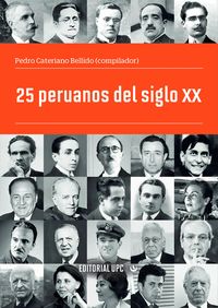 Bild vom Artikel 25 peruanos del siglo XX vom Autor Eugenio Chang-Rodríguez