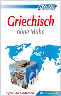 Produktbild: ASSiMiL Griechisch ohne M&uuml;he - Lehrbuch - Niveau A1-B2
