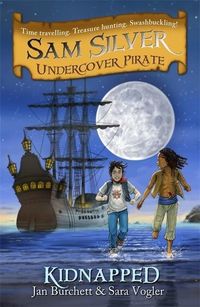 Produktbild: Burchett, J: Sam Silver: Undercover Pirate: Kidnapped