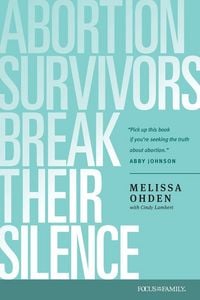 Produktbild: Abortion Survivors Break Their Silence