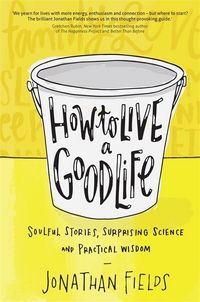 Produktbild: Fields, J: How to Live a Good Life