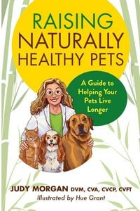Produktbild: Raising Naturally Healthy Pets