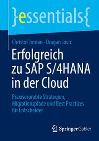 Produktbild: Erfolgreich zu&iquest;SAP&iquest;S/4HANA in der Cloud