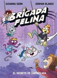 Produktbild: Brigada Felina. El Secreto de Zarpafilada / Cat Brigade: The Secret of Sharpclaw
