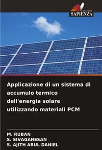 Produktbild: Applicazione di un sistema di accumulo termico dell'energia solare utilizzando materiali PCM