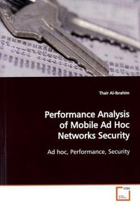 Produktbild: Al-Ibrahim, T: Performance Analysis of Mobile Ad Hoc Network