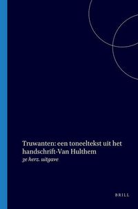 Produktbild: Truwanten: Een Toneeltekst Uit Het Handschrift-Van Hulthem