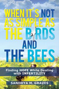 Produktbild: When It's Not as Simple as the Birds and the Bees