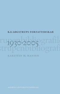 Produktbild: K. E. Logstrups forfatterskab