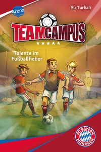 Produktbild: Team Campus (3). Talente im Fu&szlig;ballfieber