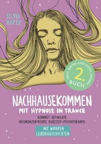 Produktbild: Nachhausekommen mit Hypnose in Trance, 2. Buch