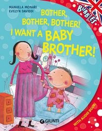 Produktbild: Bother! I want a little baby brother