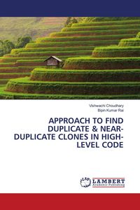 Produktbild: Approach To Find Duplicate & Near-Duplicate Clones in High-Level Code