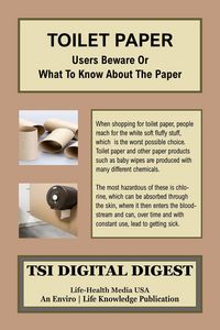 Produktbild: Toilet Paper- Users Beware or What To Know About The Paper