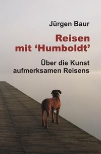 Produktbild: Das Andere Reisejournal / Reisen mit "Humboldt"