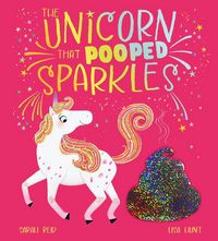 Produktbild: The Unicorn That Pooped Sparkles