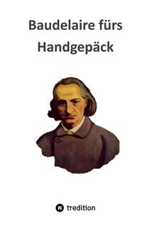 Produktbild: Baudelaire f&uuml;rs Handgep&auml;ck