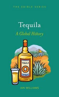 Produktbild: Tequila - A Global History