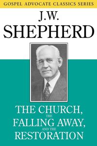 Produktbild: The Church, the Falling Away, and the Restoration
