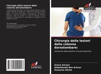 Produktbild: Chirurgia delle lesioni della colonna dorsolombare: