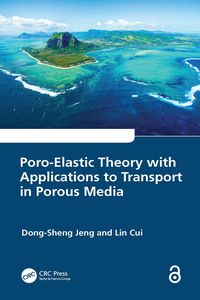 Produktbild: Poro-Elastic Theory with Applications to Transport in Porous Media