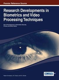 Produktbild: Research Developments in Biometrics and Video Processing Techniques