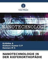 Produktbild: Nanotechnologie in der Kieferorthop&auml;die