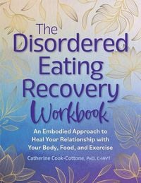 Produktbild: The Disordered Eating Recovery Workbook