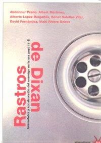 Produktbild: Rastros de Dixan : islamofobia y construcci&oacute;n del enemigo en la era post 11-S