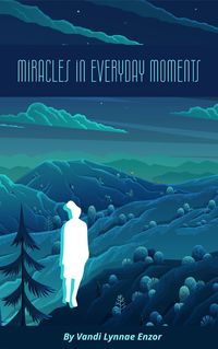 Produktbild: Miracles in Everday Moments