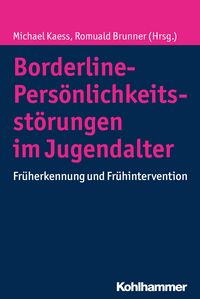 Produktbild: Borderline-Pers&ouml;nlichkeitsst&ouml;rungen im Jugendalter