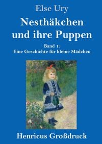 Bild vom Artikel Nesthäkchen und ihre Puppen (Großdruck) vom Autor Else Ury