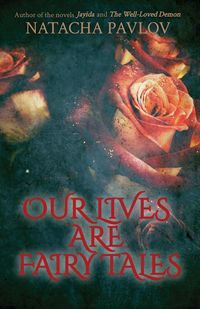Produktbild: Our Lives Are Fairy Tales