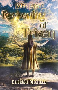 Produktbild: Reckoning of Trizen (Rage, Eagle Trilogy, #3)