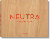 Bild vom Artikel Neutra. Complete Works vom Autor Barbara Lamprecht