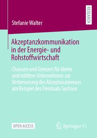 Produktbild: Akzeptanzkommunikation in der Energie- und Rohstoffwirtschaft