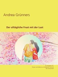 Produktbild: Der allt&auml;gliche Frust mit der Lust