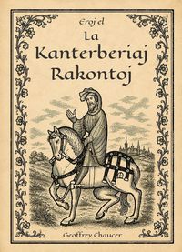 Produktbild: Eroj el La Kanterberiaj Rakontoj