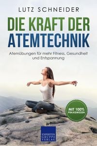 Produktbild: Die Kraft der Atemtechnik