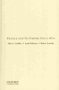 Produktbild: France and Its Empire Since 1870