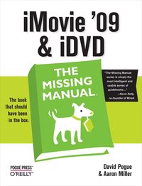 Produktbild: IMovie '09 & iDVD: The Missing Manual