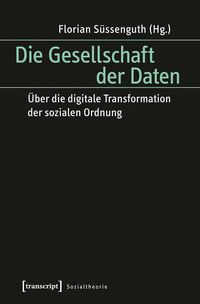 Produktbild: Die Gesellschaft der Daten