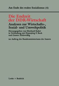 Bild vom Artikel Am Ende des realen Sozialismus 4. Die Endzeit der DDR-Wirtschaft vom Autor Eberhard Kuhrt