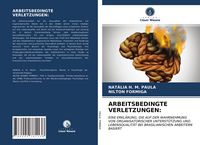 Produktbild: Arbeitsbedingte Verletzungen: