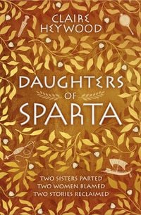 Bild vom Artikel Daughters of Sparta vom Autor Claire Heywood