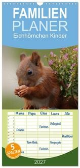 Produktbild: Familienplaner 2027 - Eichh&ouml;rnchen Kinder mit 5 Spalten (Wandkalender, 21 x 45 cm) CALVENDO