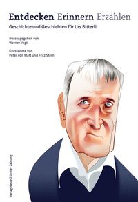 Bild vom Artikel Entdecken – Erinnern – Erzählen vom Autor Werner Vogt